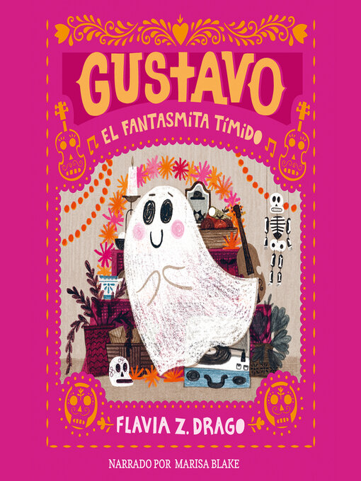 Title details for Gustavo, el fantasmita tímido by Flavia Z. Drago - Available